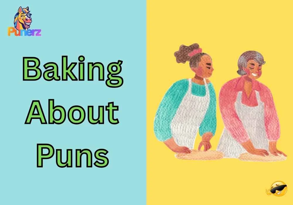 Baking About Puns One Liners