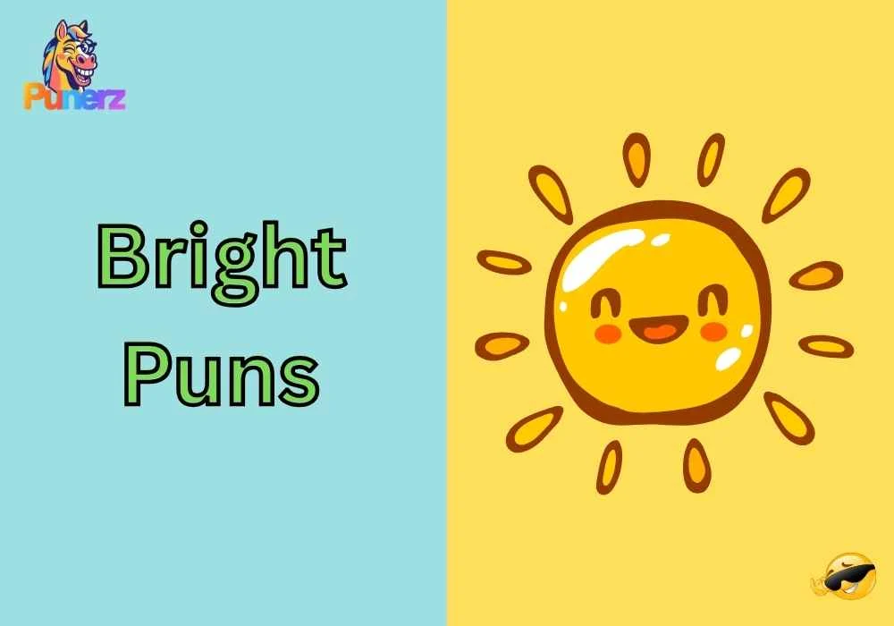 Bright Puns One Liners
