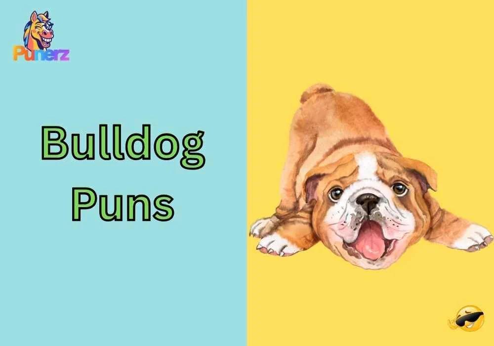 Bulldog puns one liners