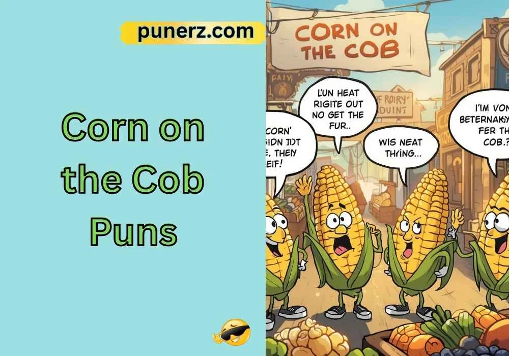 Corn on the Cob Puns