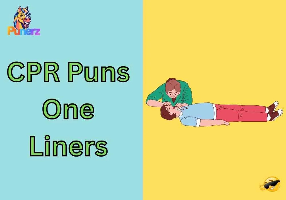CPR Puns One Liners