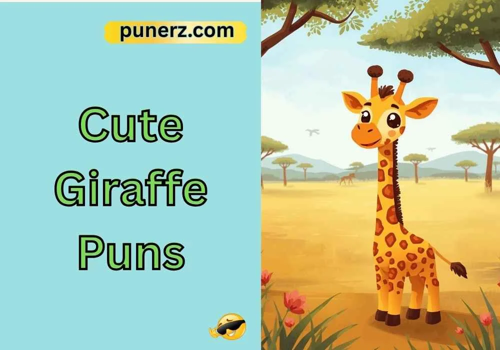 Cute Giraffe Puns