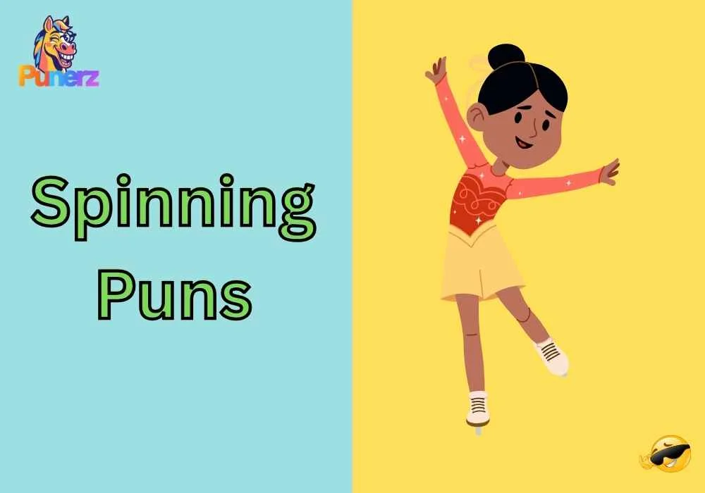 Cute Spinning Puns to Melt Hearts