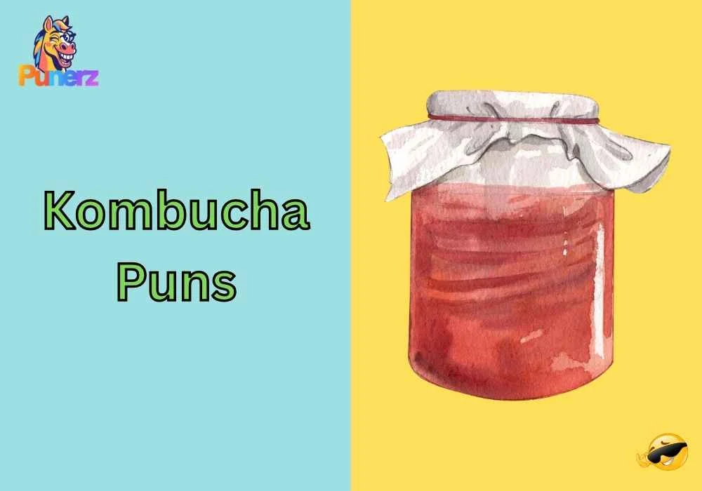 Kombucha Puns Captions