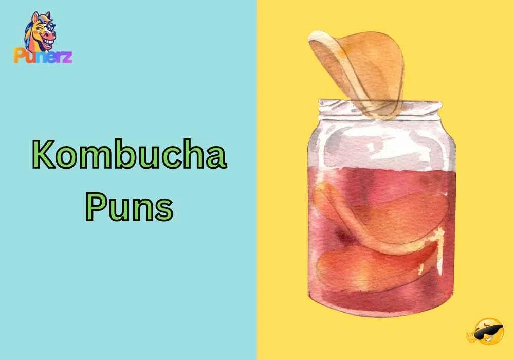Kombucha Puns One Liners