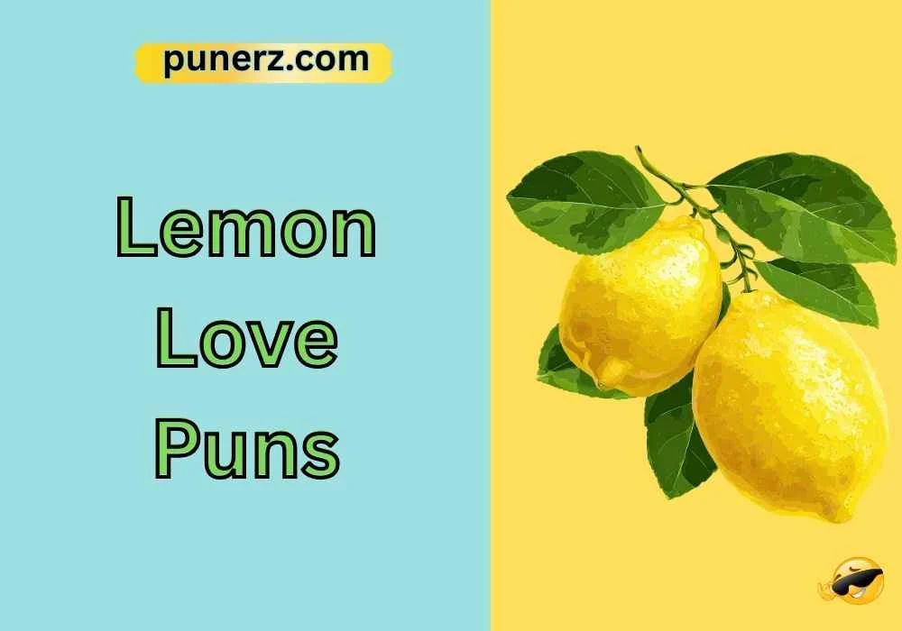 Lemon Love Puns