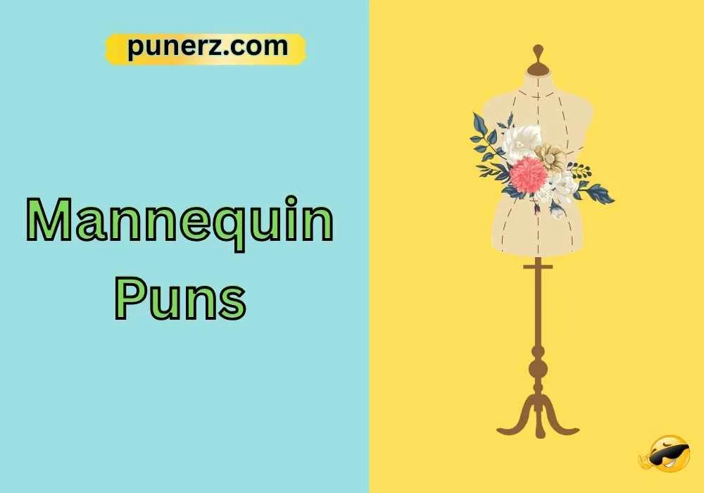 Mannequin Puns