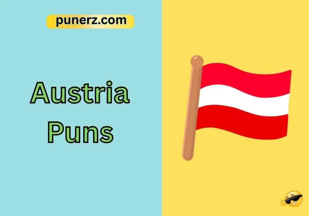 Austria Puns