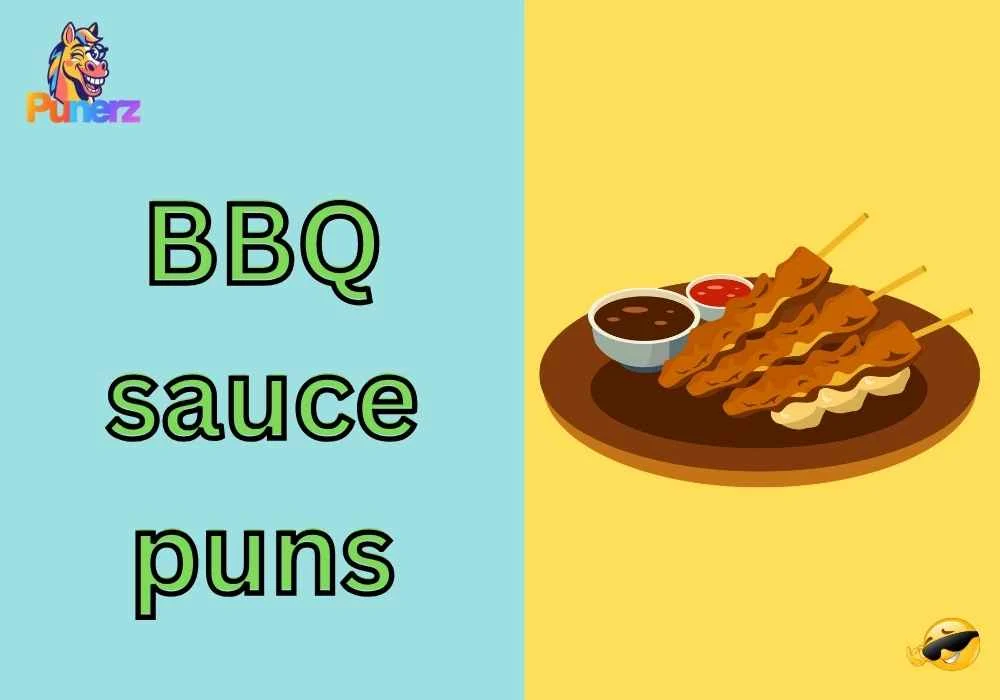 BBQ sauce puns