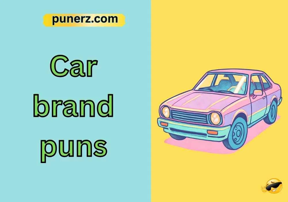 Car brand puns