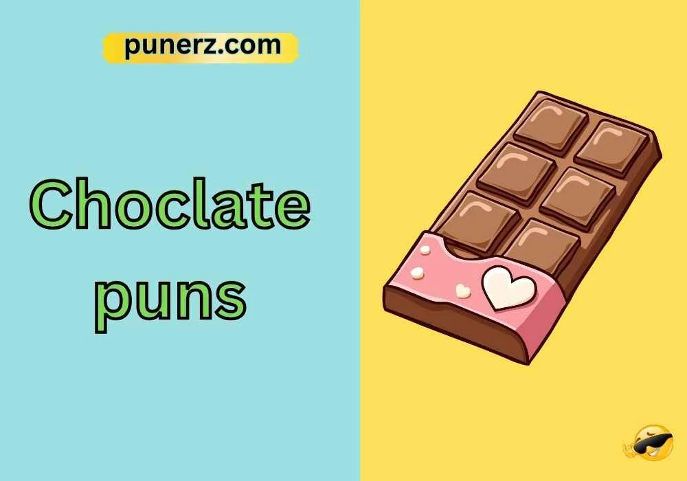Choclate puns