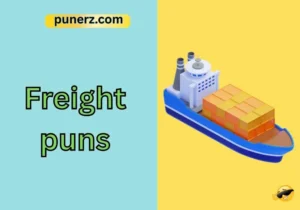 Freight puns