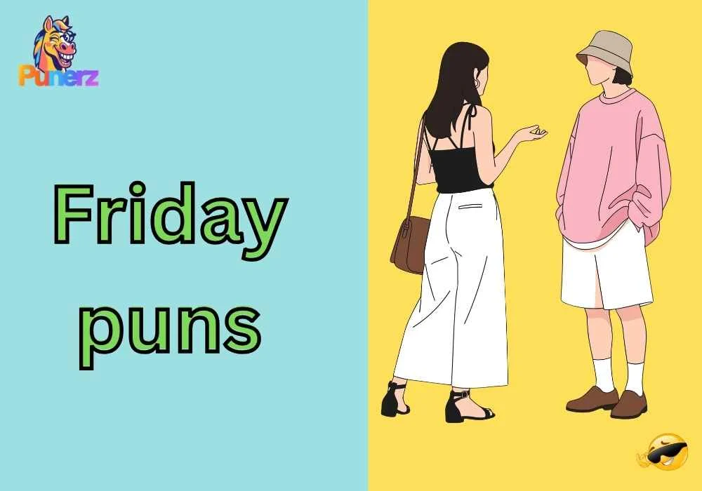 Friday puns