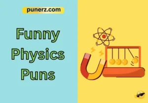 Funny Physics Puns