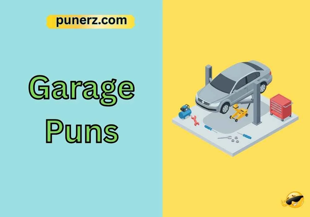 Garage Puns