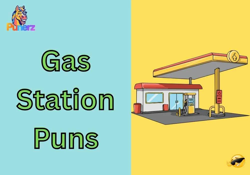Gas Station Puns