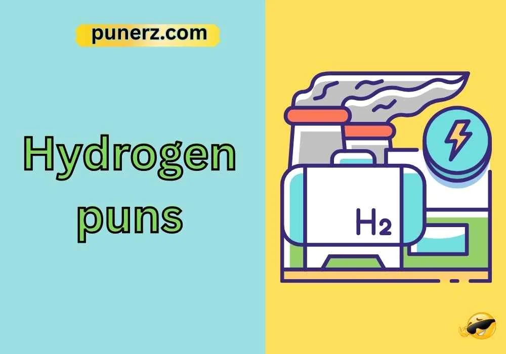 hydrogen puns