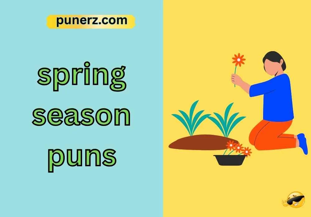 spring season puns