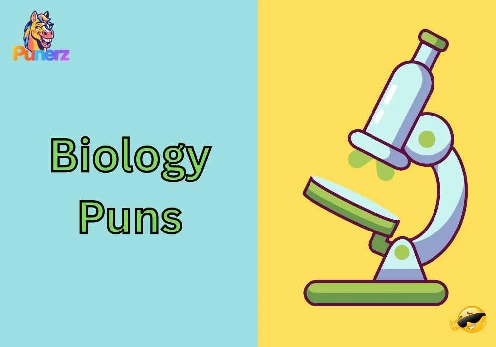Biology Puns