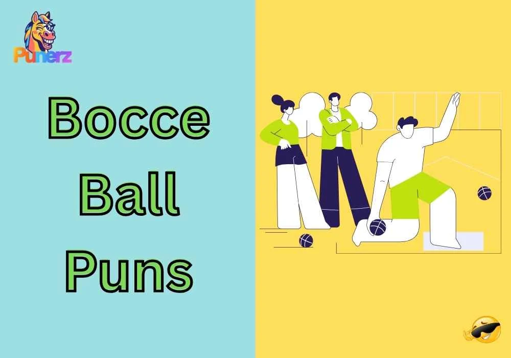 Bocce Ball Puns