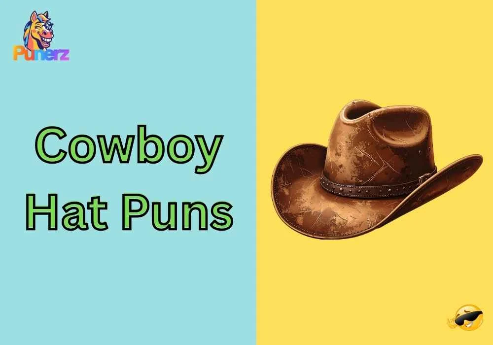Cowboy Hat Puns
