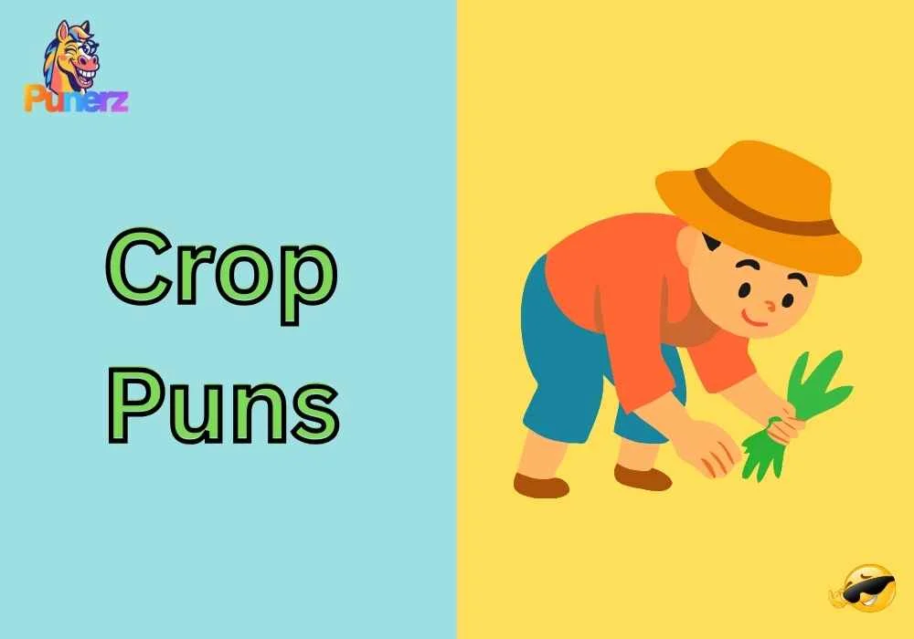 Crop Puns