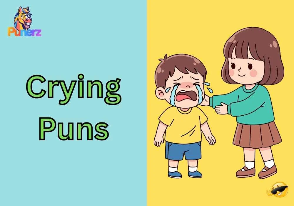 Crying Puns