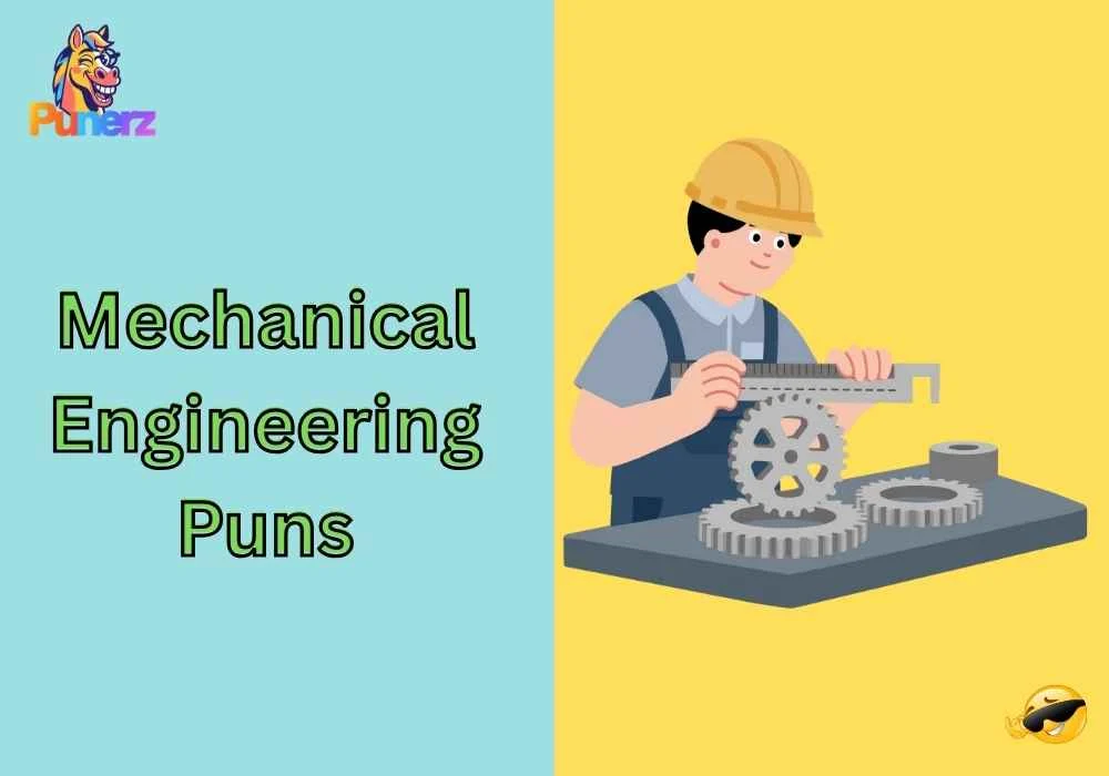 Mechanical Engineering Puns