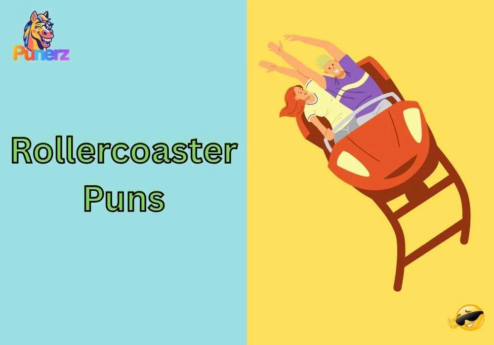 Rollercoaster Puns