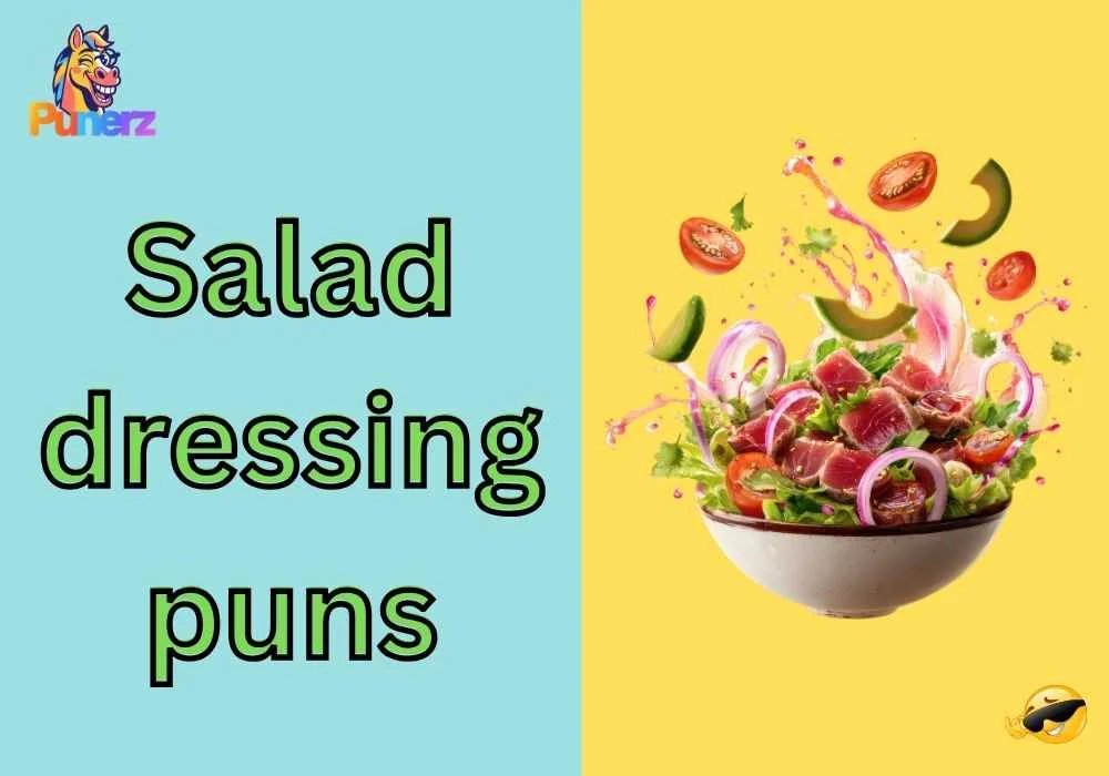 salad dressing puns