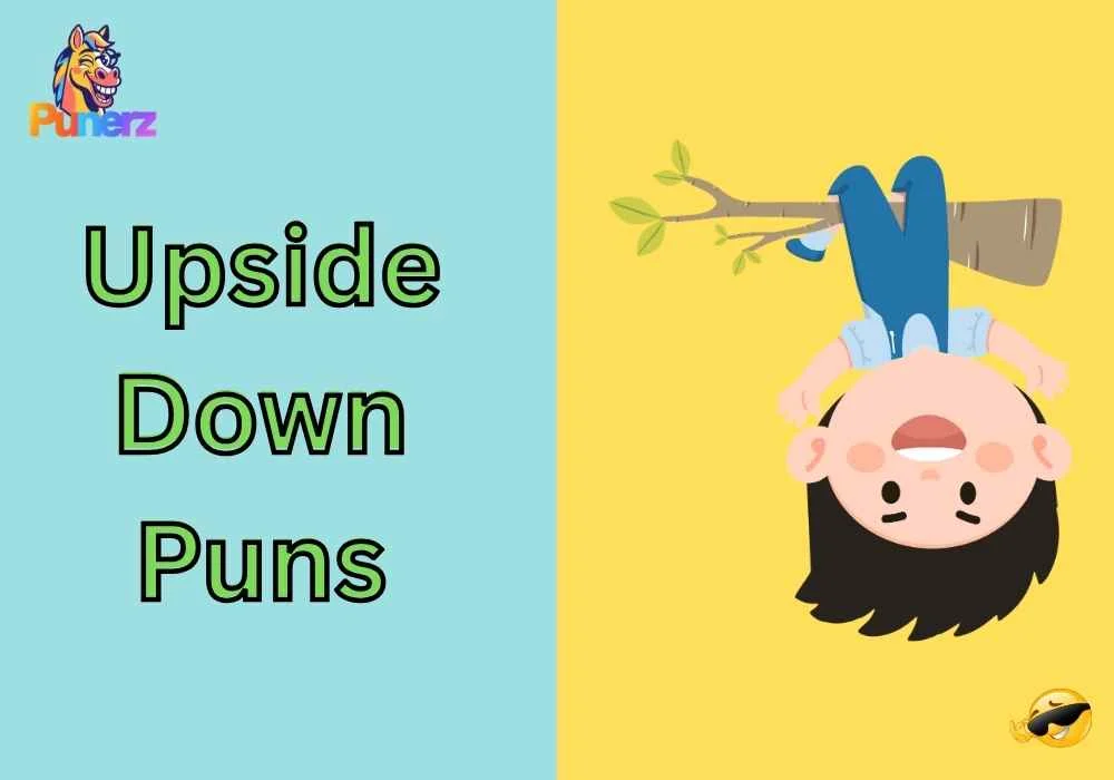 Upside Down Puns