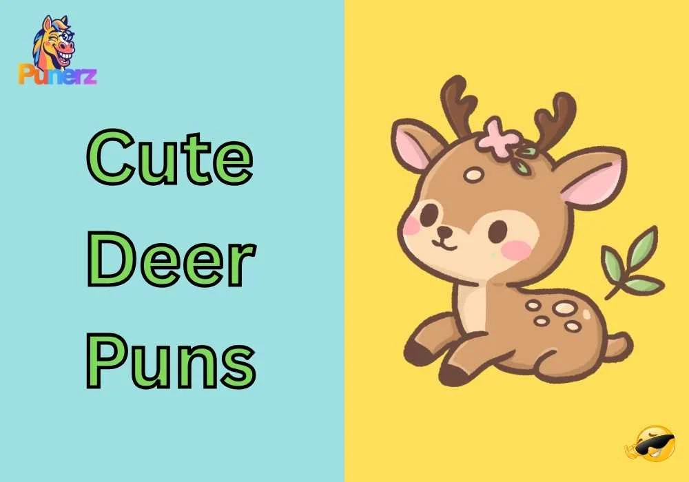 Cute Deer Puns