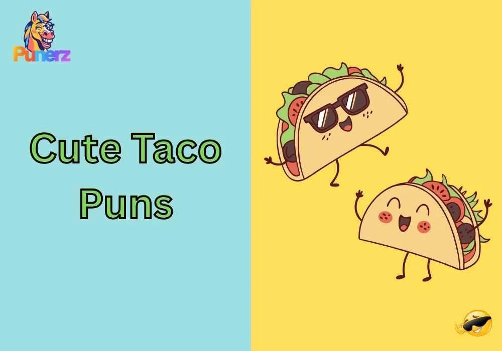 Cute Taco Puns