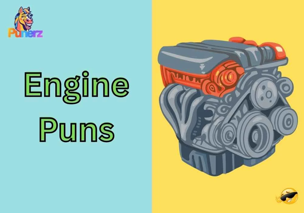 Engine Puns