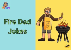 Fire Dad Jokes