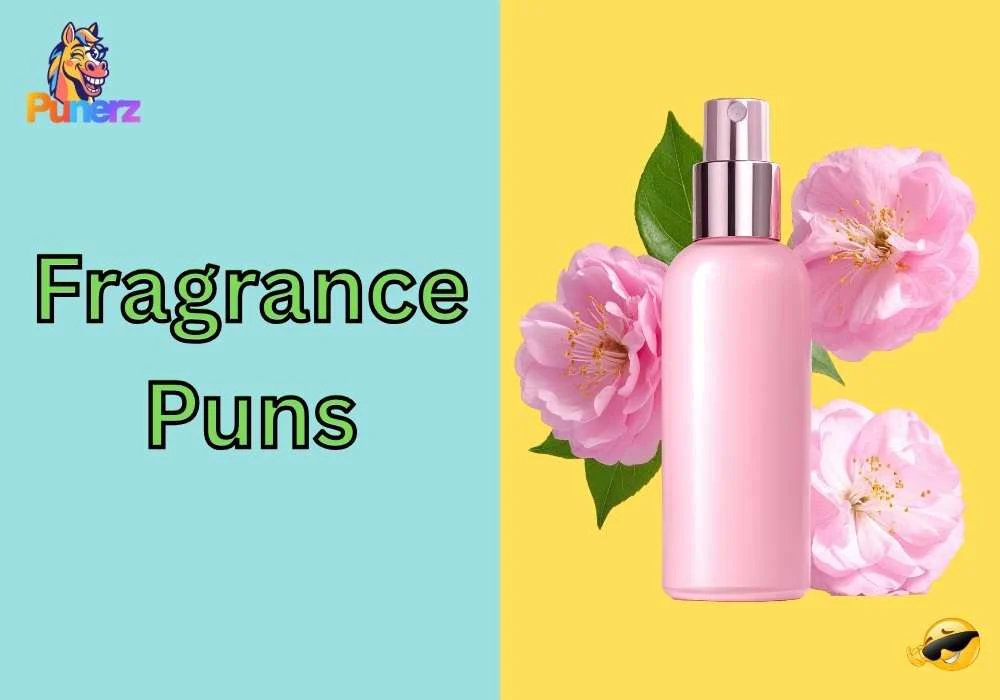 Fragrance Puns