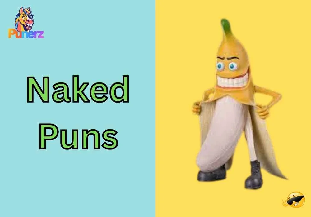 Naked Puns