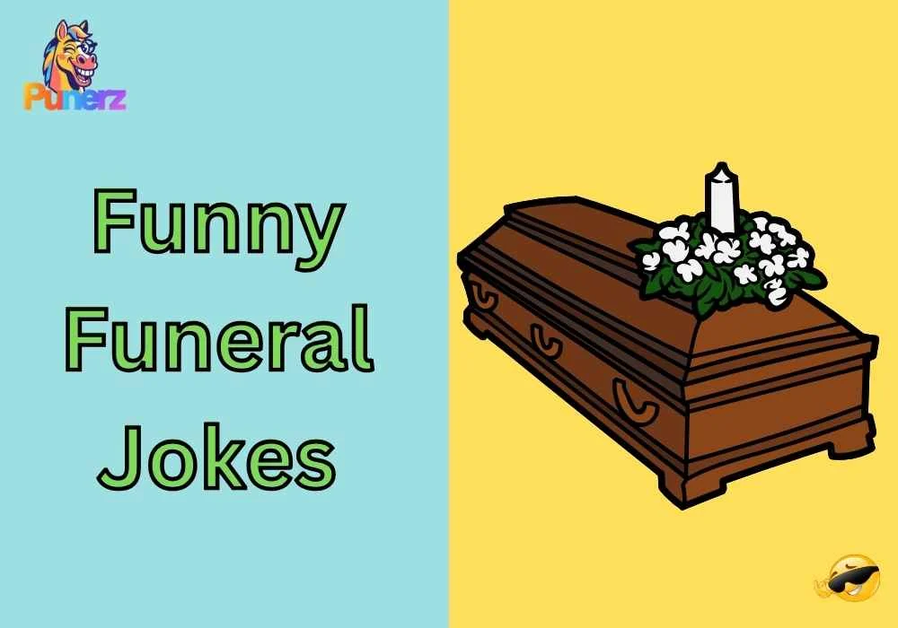 Funny Funeral Jokes