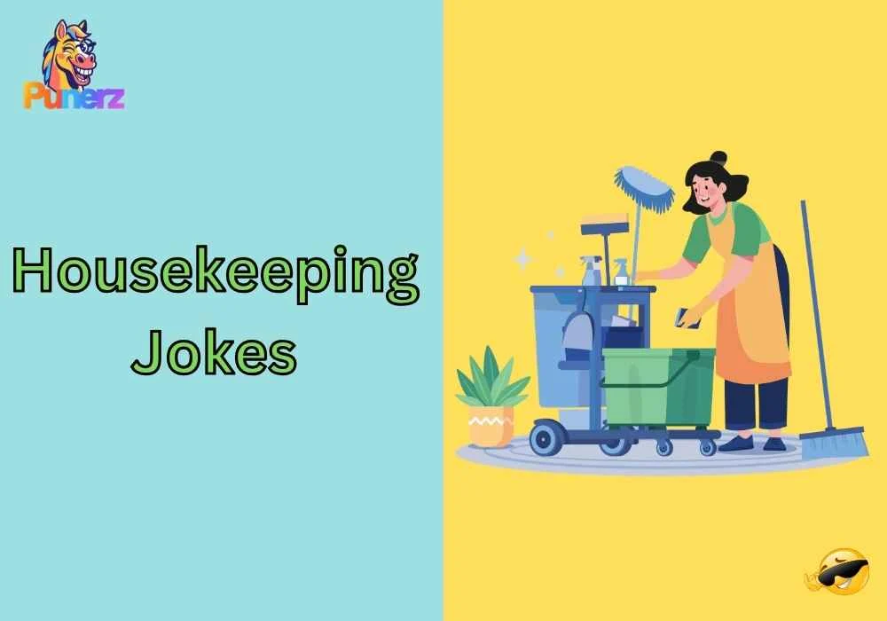 Housekeeping Jokes