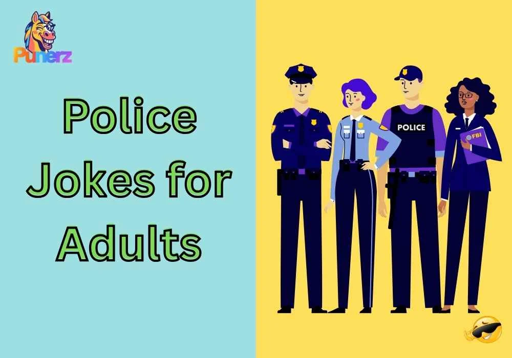 Police Jokes for Adults